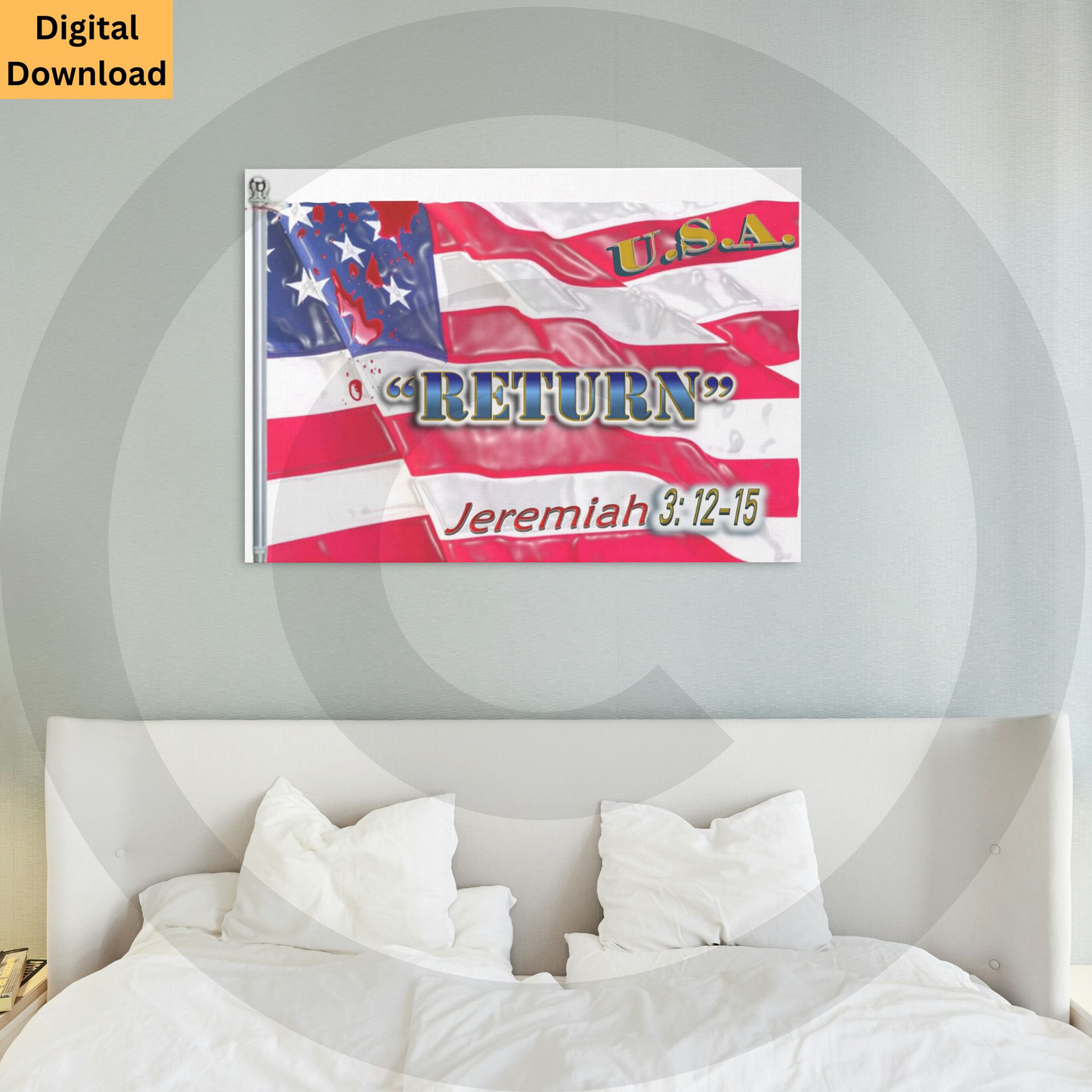 U.S.A. Return Jeremiah 3:12–15 Christian patriotic digital wall art
American flag scripture printable Jeremiah 3:12–15
U.S.A. Return Jeremiah 3:12-15 Digital Wall Art www.justsaynpromos.com