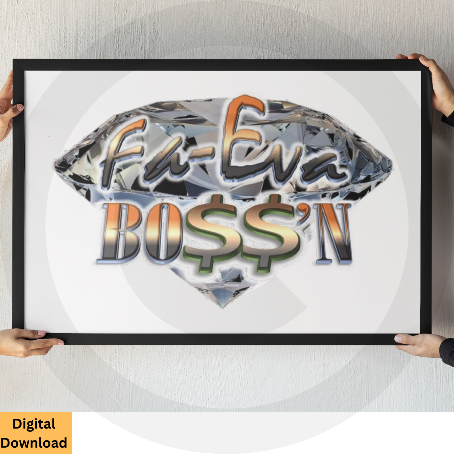 Fa-Eva Boss'n Digital Wall Art