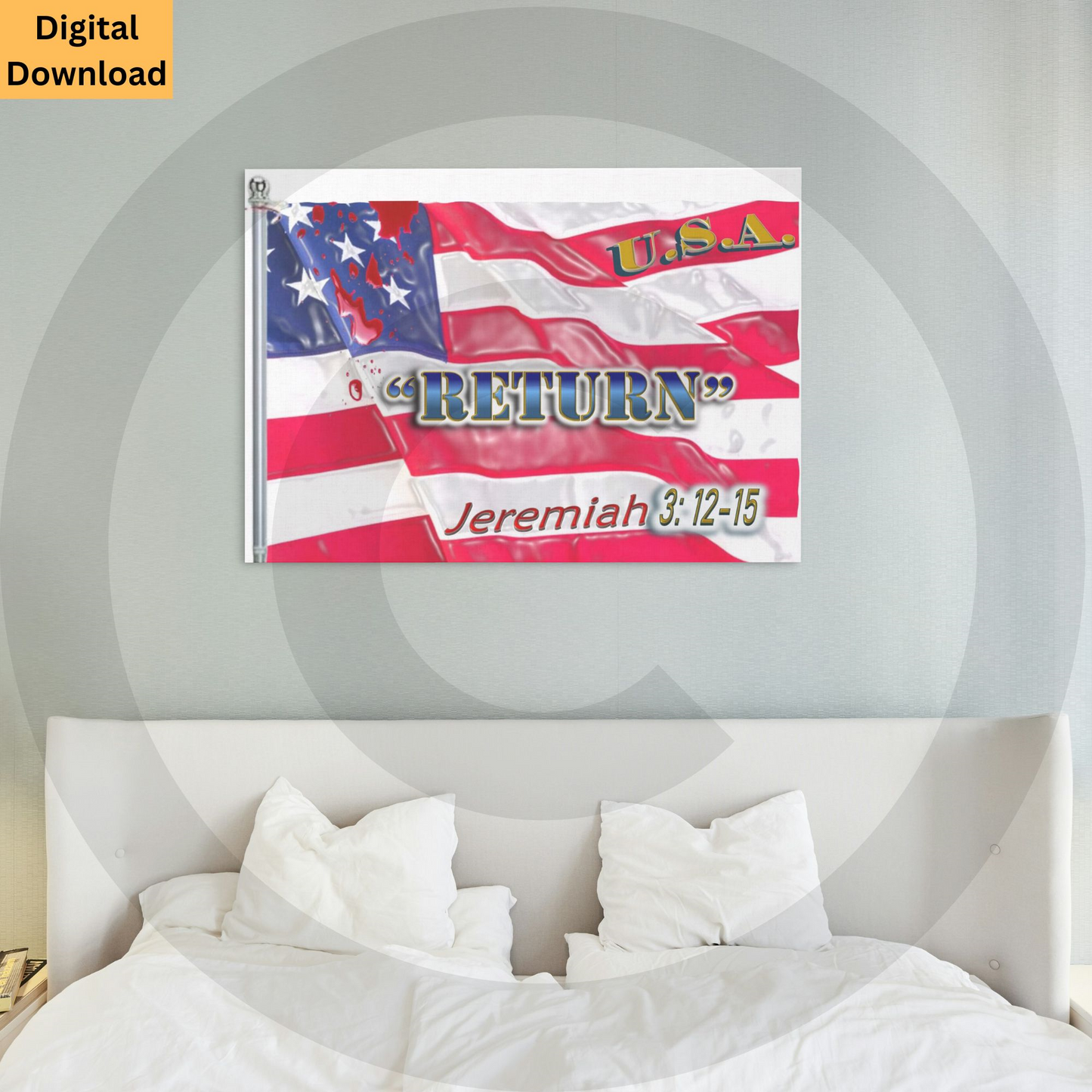 U.S.A. Return Jeremiah 3:12-15 Digital Wall Art