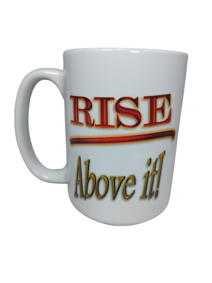 Rise Above It! Soaring Bird 15 oz Mug